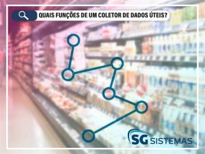 Quais funções de um coletor de dados úteis pra um supermercado?