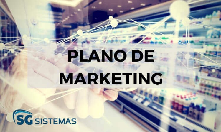 Como elaborar um plano de marketing para o seu supermercado