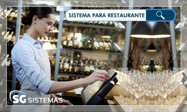 Sistema para restaurante: quais são os benefícios de usar? Veja aqui!