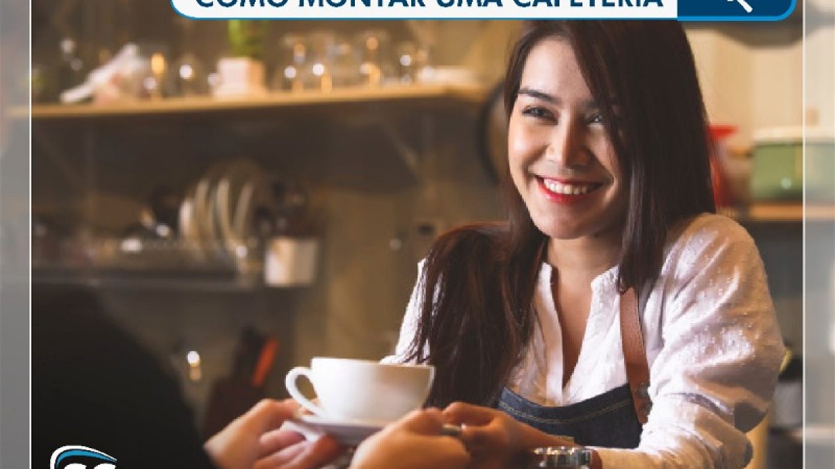 Confira como montar uma cafeteria em 5 passos | SG Sistemas