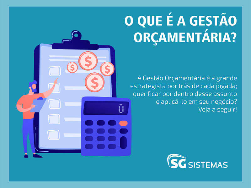 Gestão orçamentária: o que é e como implementá-la?