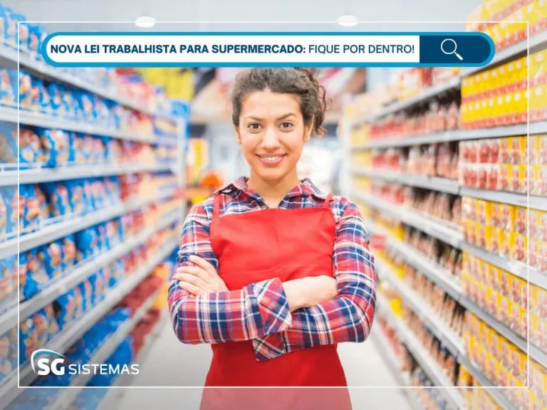 Nova lei trabalhista para supermercado: fique por dentro!
