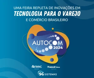 Autocom 2024: conheça a maior feira de automação comercial do Brasil