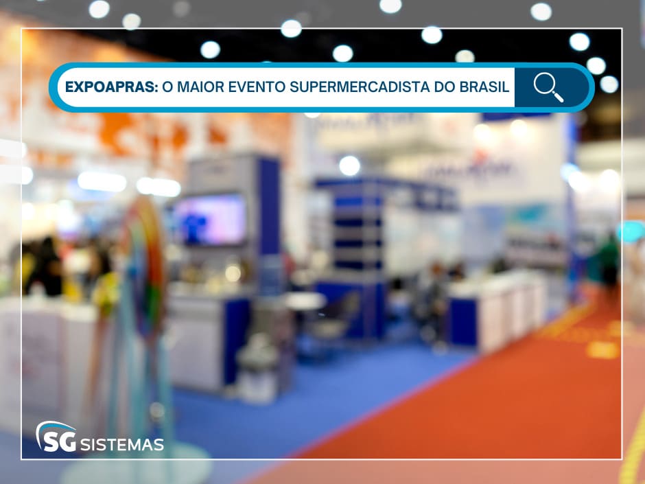 ExpoApras 2024: o maior evento supermercadista do Paraná