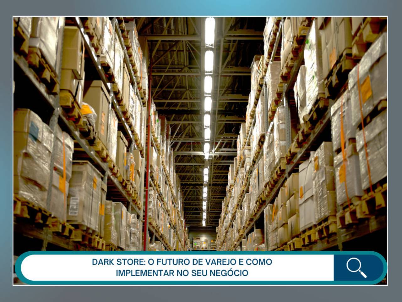 Dark_Store__o_futuro_de varejo e como implementar no seu negocio